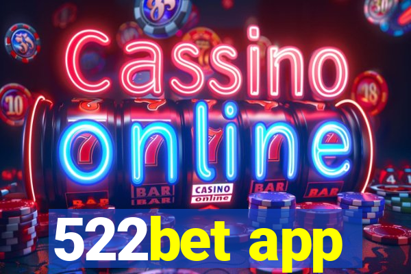 522bet app