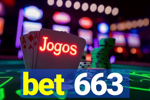 bet 663