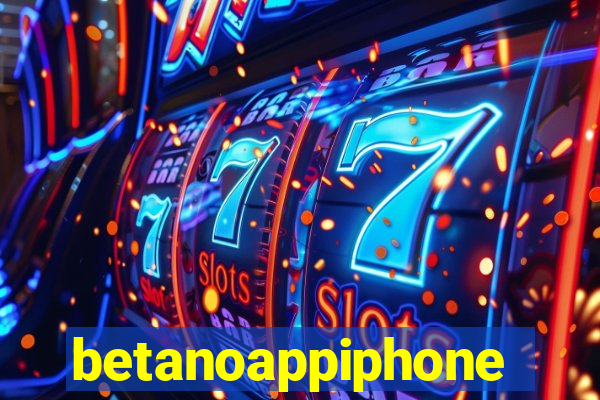 betanoappiphone