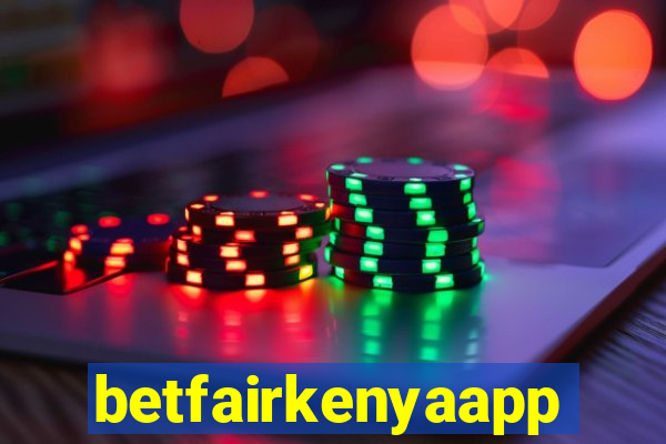 betfairkenyaapp