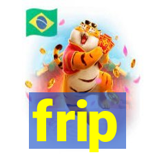 frip