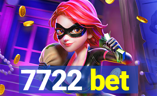 7722 bet