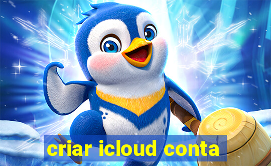 criar icloud conta