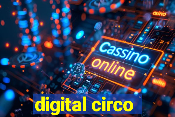 digital circo