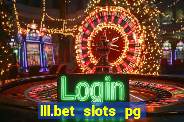 lll.bet slots pg online games