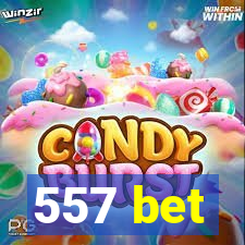 557 bet