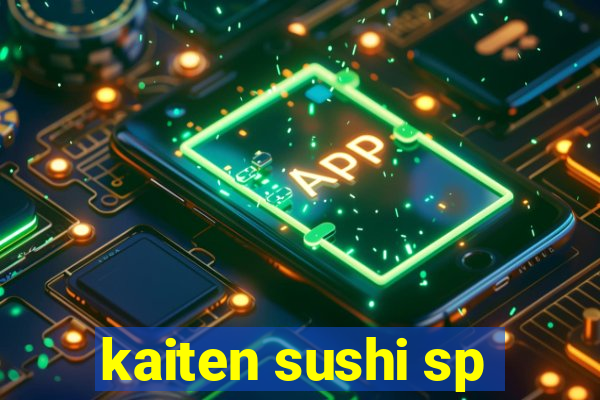 kaiten sushi sp