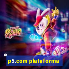 p5.com plataforma