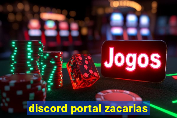 discord portal zacarias