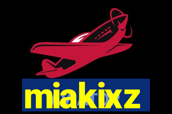 miakixz