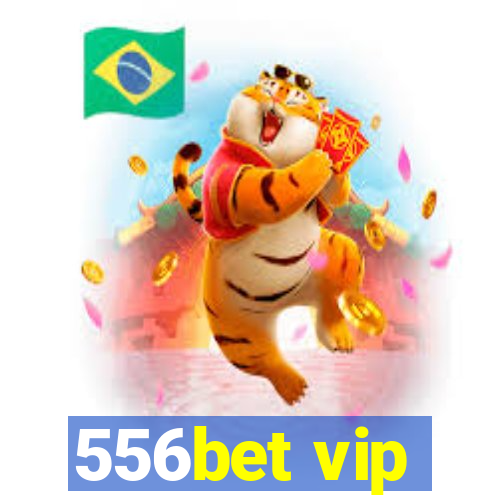 556bet vip