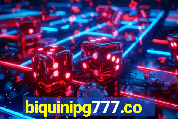 biquinipg777.com