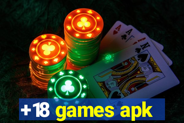 +18 games apk