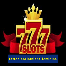 tattoo corinthians feminina