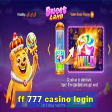 ff 777 casino login