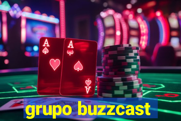 grupo buzzcast