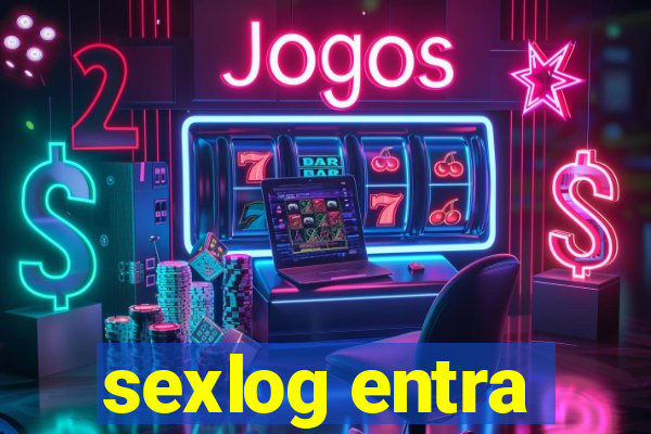 sexlog entra