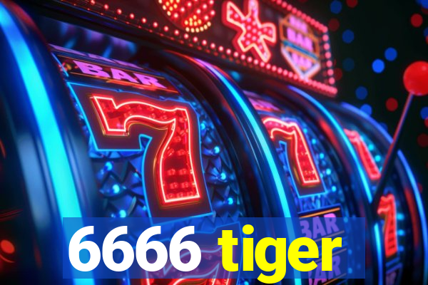 6666 tiger