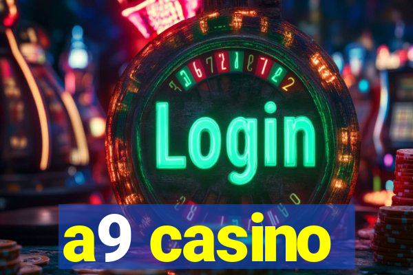 a9 casino