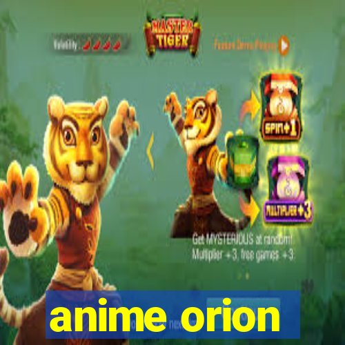 anime orion