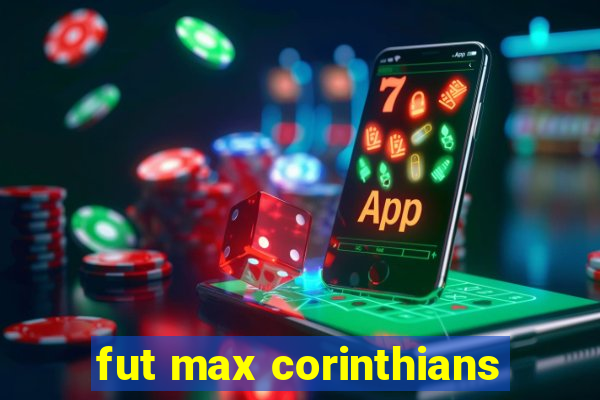 fut max corinthians