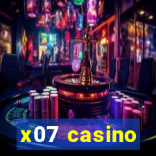 x07 casino