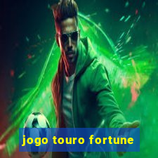 jogo touro fortune