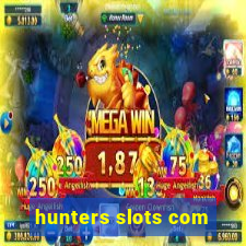 hunters slots com