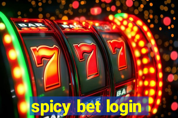 spicy bet login