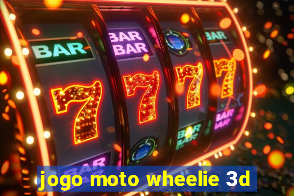 jogo moto wheelie 3d