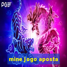 mine jogo aposta