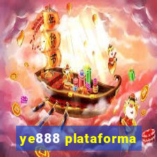 ye888 plataforma