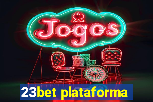 23bet plataforma