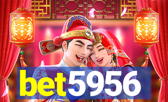 bet5956