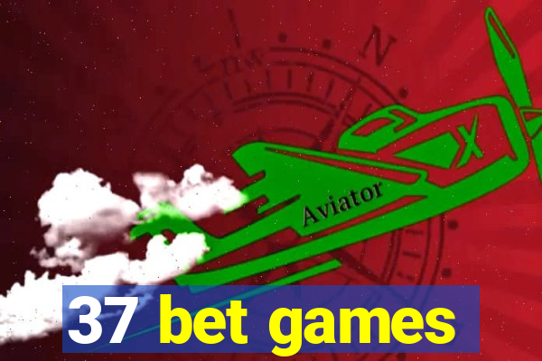 37 bet games