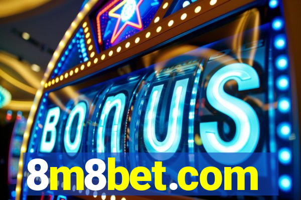 8m8bet.com