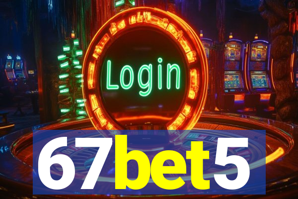 67bet5