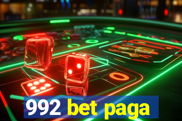 992 bet paga