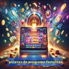 garotas de programa fortaleza