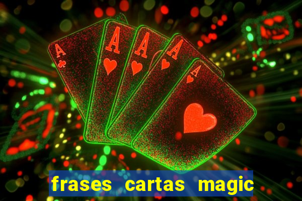 frases cartas magic the gathering