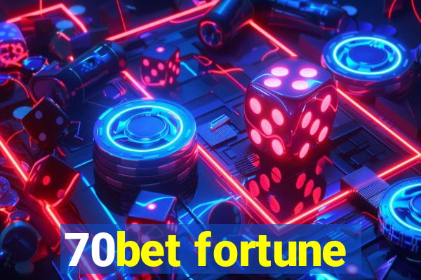 70bet fortune