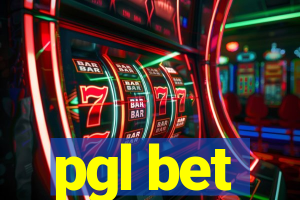 pgl bet