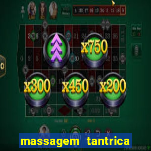 massagem tantrica em porto alegre