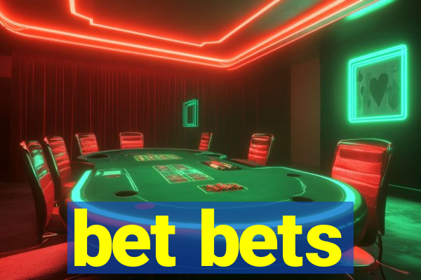 bet bets