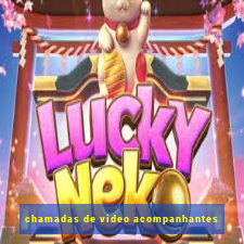 chamadas de video acompanhantes