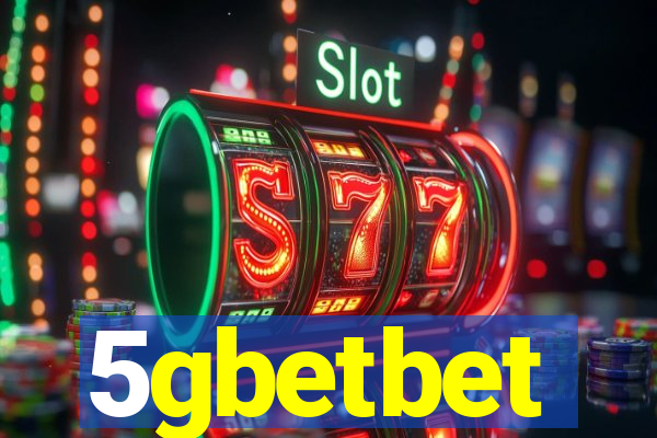 5gbetbet