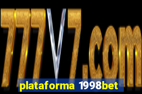 plataforma 1998bet