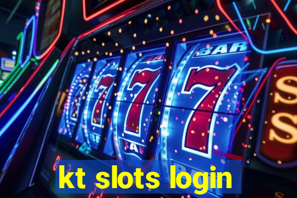 kt slots login