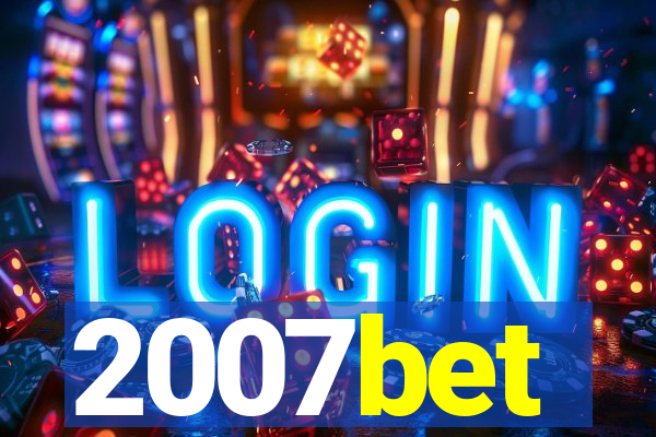 2007bet