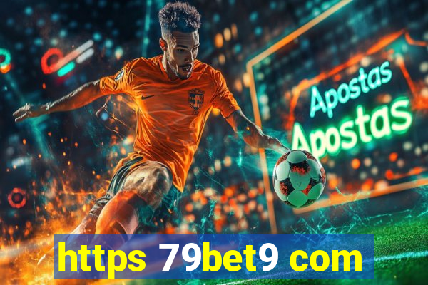 https 79bet9 com